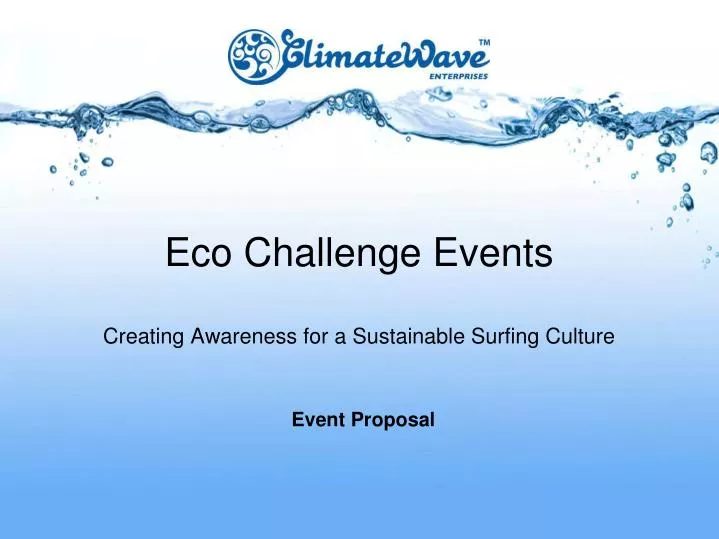 eco challenge events creating awareness for a sustainable surfing culture