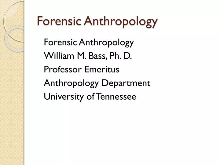 forensic anthropology