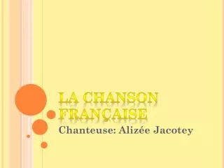 la chanson fran aise