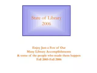 State of Library 2006