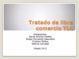tratado de libre comercio tlc