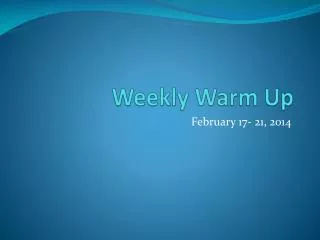 Weekly Warm Up