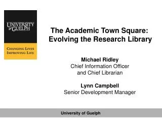 The Academic Town Square: Evolving the Research Library