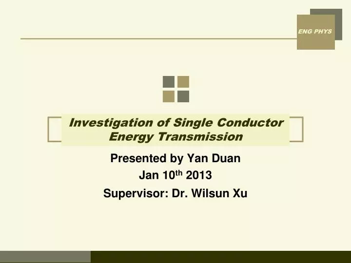investigation of single conductor energy transmission
