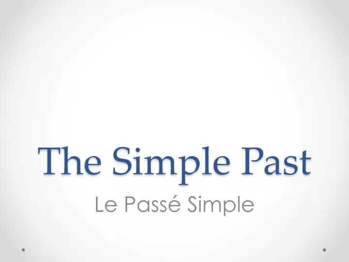 the simple past