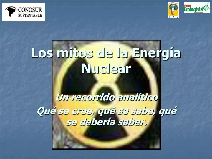 los mitos de la energ a nuclear