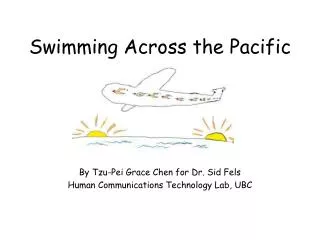 Swimming Across the Pacific