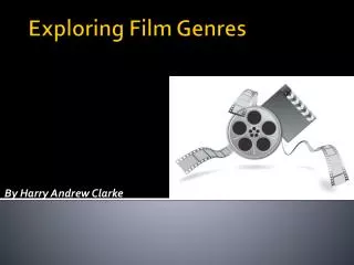 Exploring Film Genres