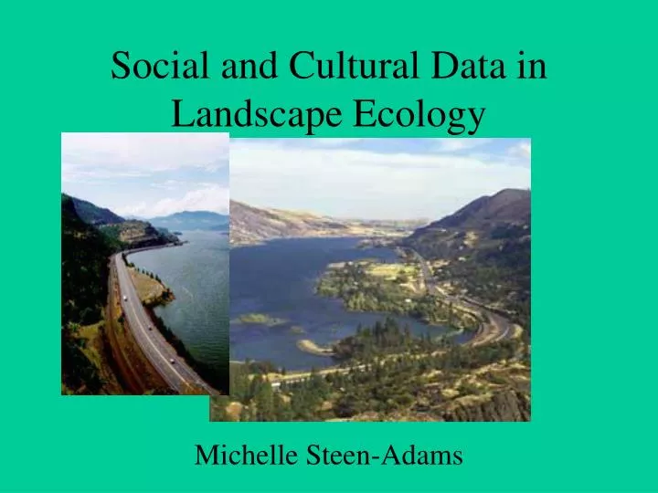 social and cultural data in landscape ecology