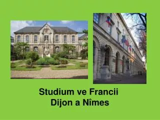 studium ve francii dijon a n mes