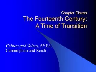 Chapter Eleven The Fourteenth Century: A Time of Transition