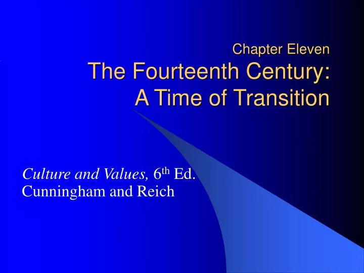 chapter eleven the fourteenth century a time of transition