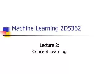 Machine Learning 2D5362