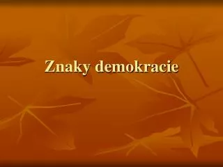 znaky demokracie