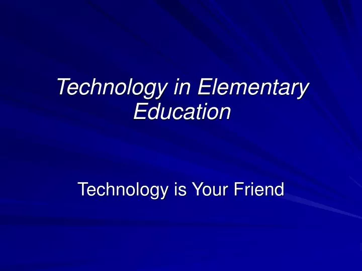 technology in elementary education