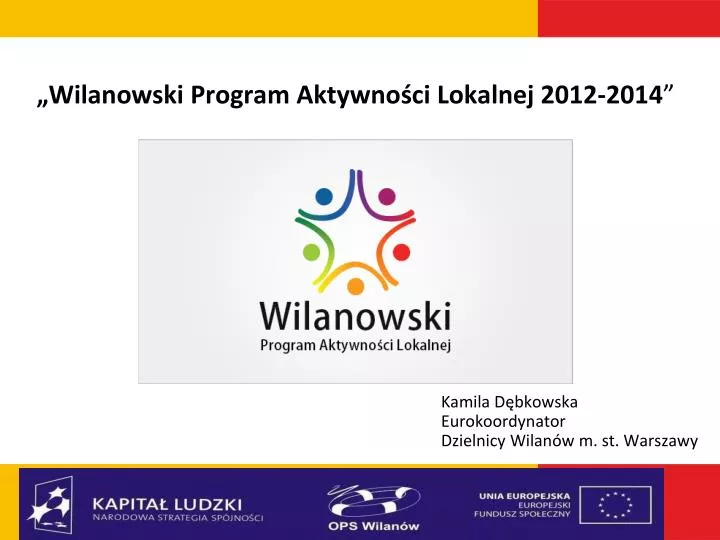 wilanowski program aktywno ci lokalnej 2012 2014