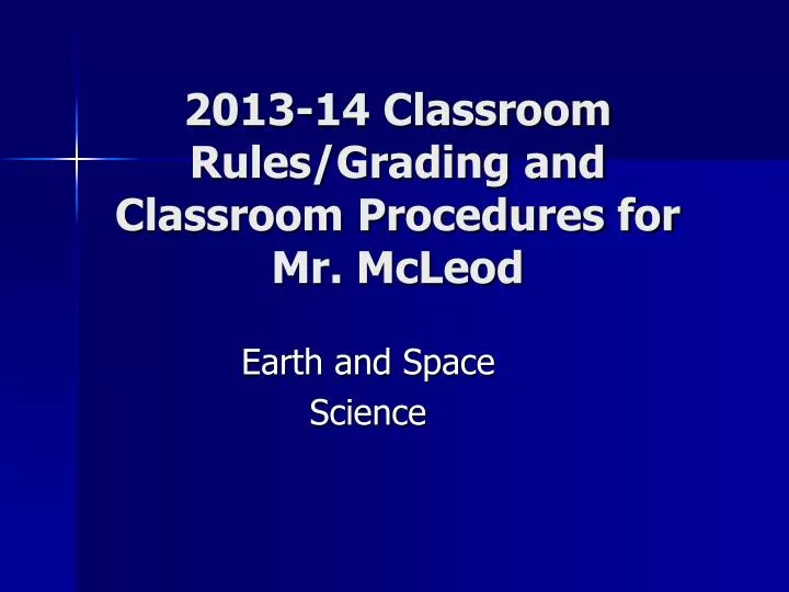 2013 14 classroom rules grading and classroom procedures for mr mcleod