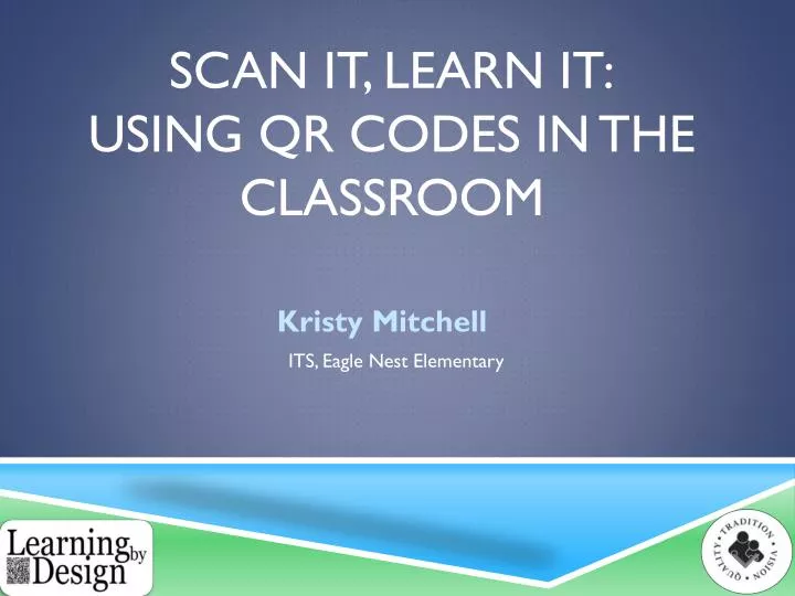scan it learn it using qr codes in the classroom
