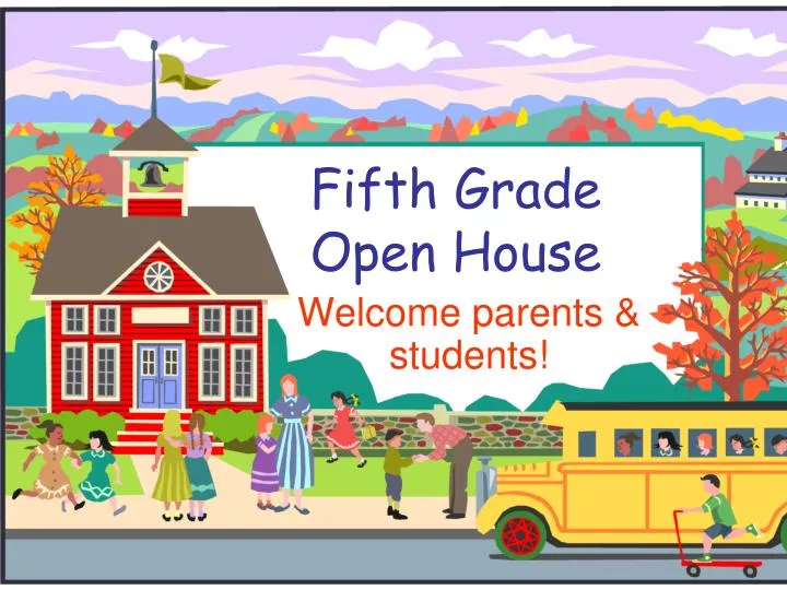 fifth grade open house