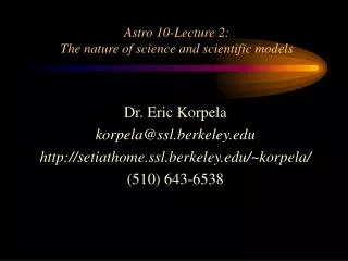 Astro 10-Lecture 2: The nature of science and scientific models