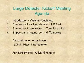 Large Detector Kickoff Meeting Agenda