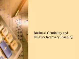 Business Continuity and Disaster Recovery Planning