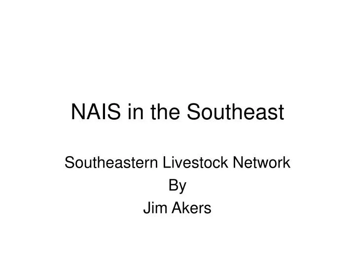 nais in the southeast