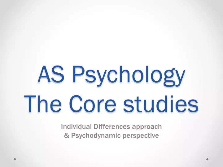 as psychology the core studies