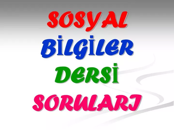 sosyal b lg ler ders sorulari