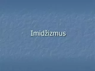 imid izmus