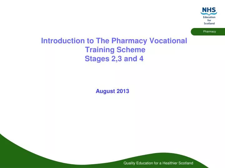introduction to the pharmacy vocational training scheme stages 2 3 and 4