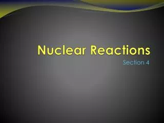 Nuclear Reactions