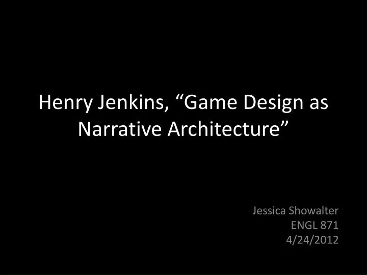 henry jenkins game design as narrative architecture