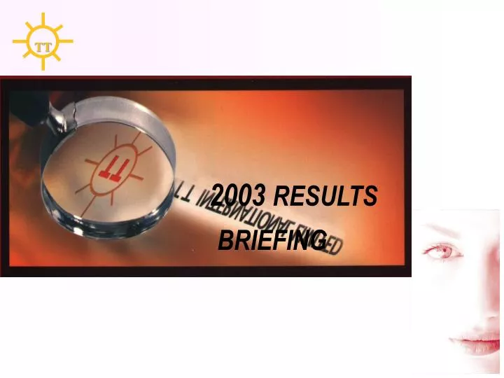2003 results briefing