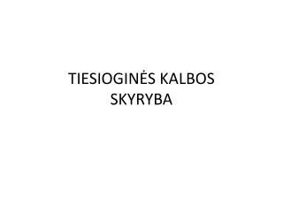 tiesiogin s kalbos skyryba