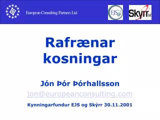 rafr nar kosningar