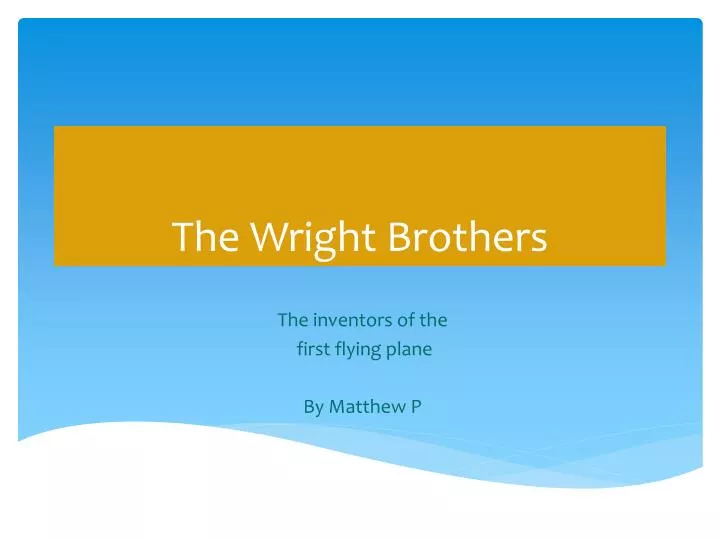 the wright brothers