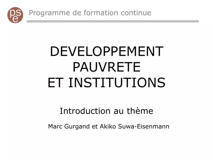 developpement pauvrete et institutions introduction au th me marc gurgand et akiko suwa eisenmann
