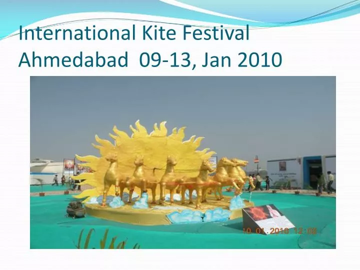 international kite festival ahmedabad 09 13 jan 2010
