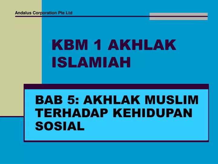kbm 1 akhlak islamiah