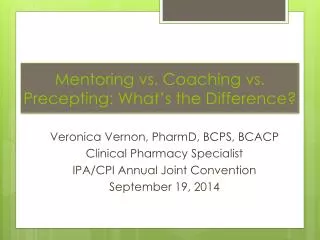 Mentoring vs. Coaching vs. Precepting : What’s the Difference?