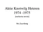 Aktie Knotwilg Heteren 1974 -1975 - slide 1
