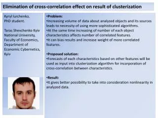 Elimination of cross-correlation effect on result of clusterization
