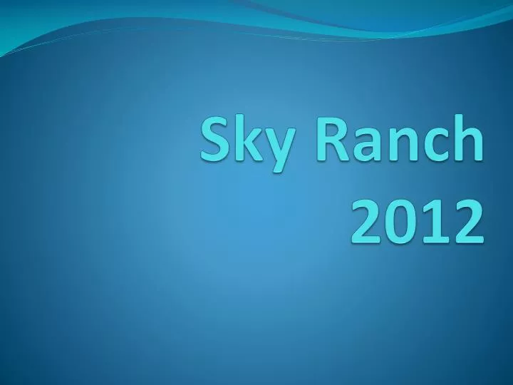 sky ranch 2012