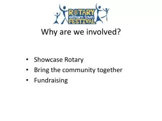 Why are we involved?