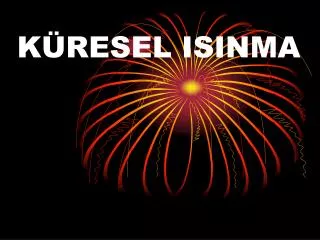 k resel isinma