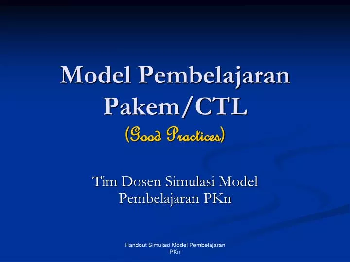 model pembelajaran pakem ctl good practices