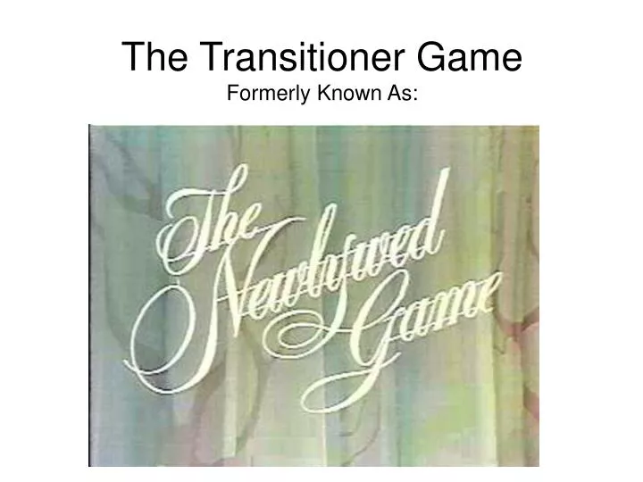 the transitioner game formerly known as