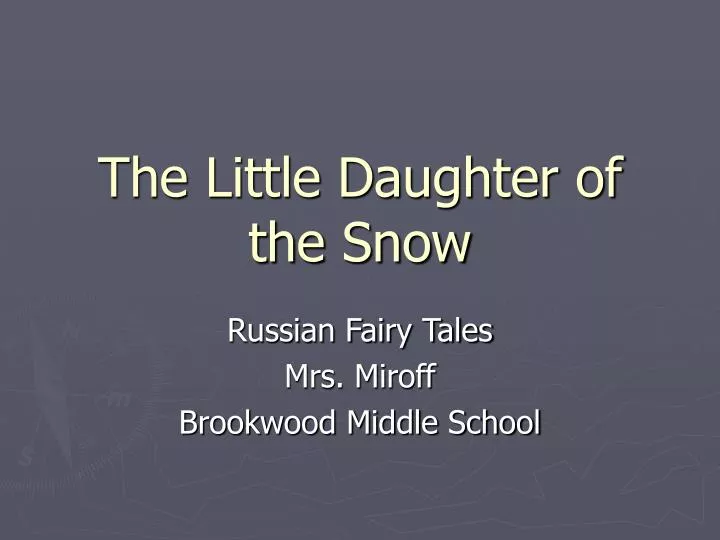the little daughter of the snow