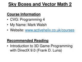 Sky Boxes and Vector Math 2